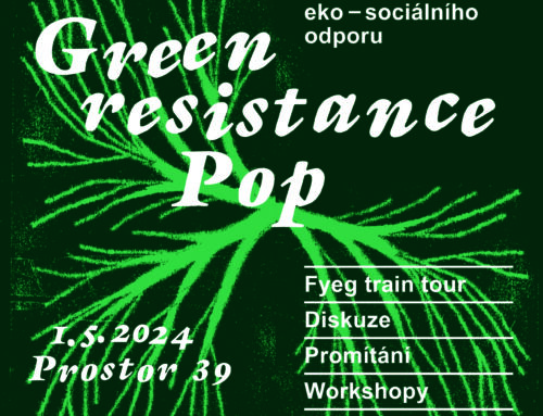 Green Resistence Pop – Prvního května